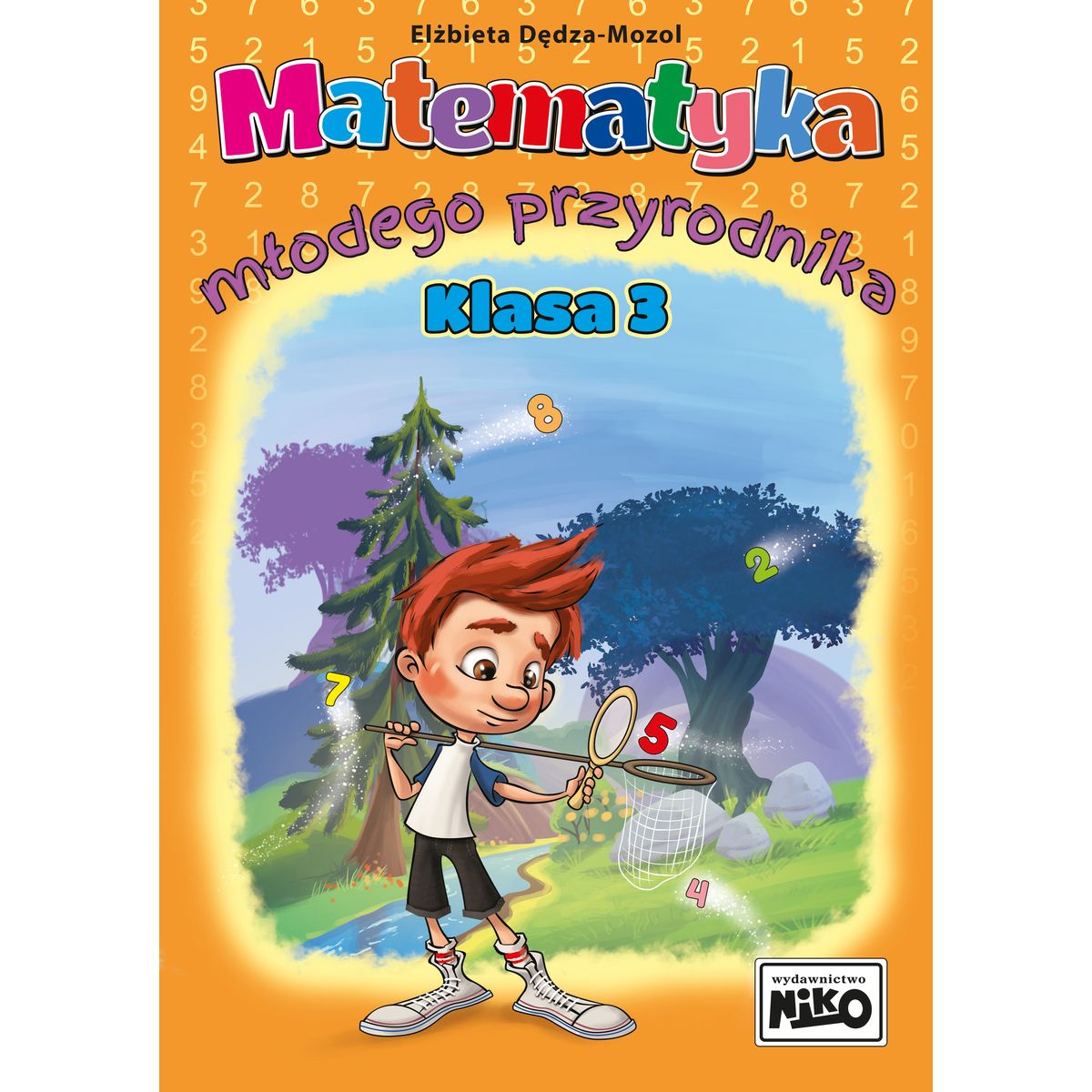 Książeczka edukacyjna Niko Matematyka młodego przyrodnika. Klasa 3