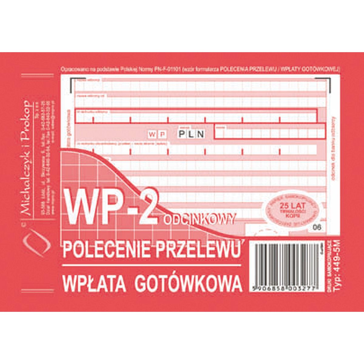 Druk samokopiujący Michalczyk i Prokop Polecenie przelewu/wpłata gotówkowa 2-odc. A6 80k. (449-5M)