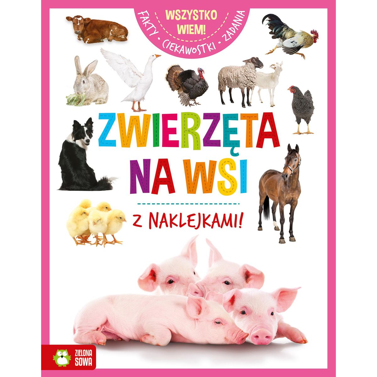 Książeczka edukacyjna Zielona Sowa zwierzęta na wsi rosne i poznaję (9788376238708)