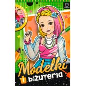 Książeczka edukacyjna Aksjomat Modelki i biżuteria. Z naklejkami