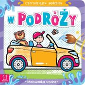 Książeczka edukacyjna Aksjomat Czarodziejski pędzelek. W podróży. Malowanka wodna