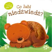 Książeczka edukacyjna Co lubi niedzwiedz? Zielona Sowa