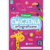 Książka dla dzieci Ciekawe ćwiczenia ortograficzne. Klasy 1-3.