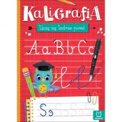 Książka dla dzieci KALIGRAFIA. UCZĘ SIĘ ŁADNIE PISAĆ